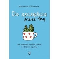 Do szczęścia przez łzy