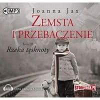Zemsta i przebaczenie Tom 3 Rzeka tęsknoty