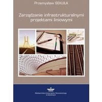Zarządzanie infrastrukturalnymi projektami liniowymi