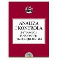 Analiza i kontrola płynności finansowej przedsiębiorstwa