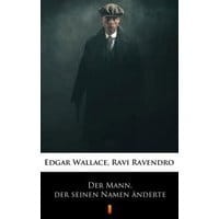 Der Mann, der seinen Namen änderte