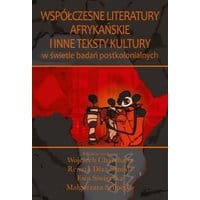 Współczesne literatury afrykańskie i inne teksty kultury