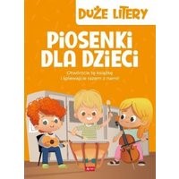 Piosenki dla dzieci Duże litery