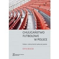 Chuligaństwo futbolowe w Polsce