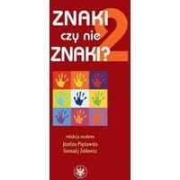 Znaki czy nie znaki? Tom 2