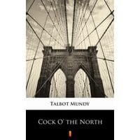 Cock O’ the North