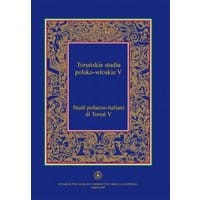 Toruńskie studia polsko-włoskie V / Studi polacco-italiani di Toruń V
