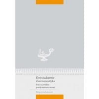 Doświadczenie i hermeneutyka