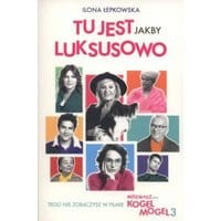 Tu jest jakby luksusowo, czyli to, czego nie zobaczysz w filmie Kogel-mogel 3