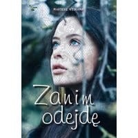 Zanim odejdę