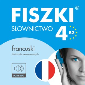 AUDIOBOOK - francuski - Słownictwo 4 (B2)