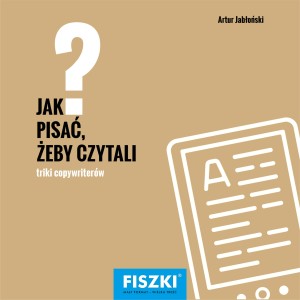 E-BOOK - Jak pisać, żeby czytali?