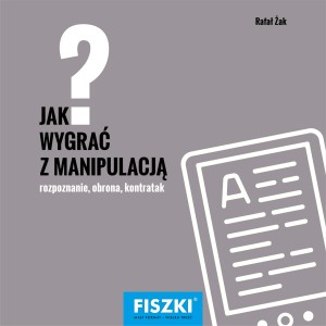 E-BOOK - Jak wygrać z manipulacją?