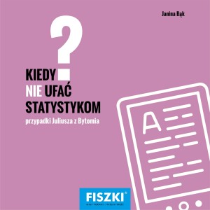 E-BOOK - Kiedy nie ufać statystykom?