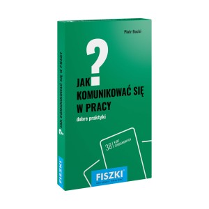 FISZKI - Jak komunikować się w pracy?
