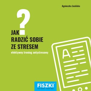E-BOOK - Jak radzić sobie ze stresem?