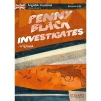 Angielski kryminał z ćwiczeniami Penny Black Investigates