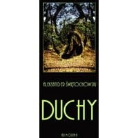 Duchy. Część I, II i III