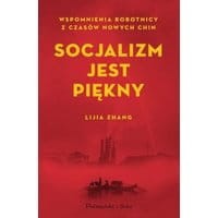 Socjalizm jest piękny