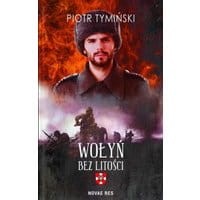 Wołyń. Bez litości
