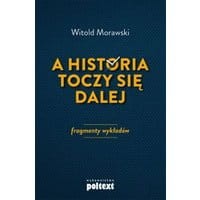 A historia toczy się dalej