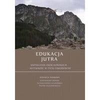 Edukacja Jutra. Kształcenie osób dorosłych – aktywność w życiu zawodowym