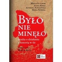 Było nie minęło