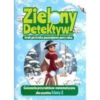 Zielony Detektyw krok po kroku poznajemy pory roku Klasa 2