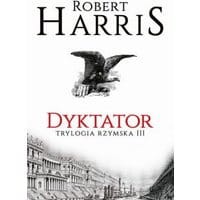 Dyktator. Trylogia rzymska III