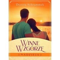 Winne Wzgórze Tom 2 Nadzieja