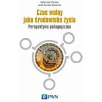 Czas wolny jako środowisko życia