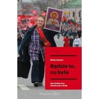 Będzie to, co było