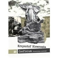 Confinium. Szczecińska opowieść