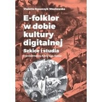 E-folklor w dobie kultury digitalnej