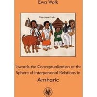 Towards the Conceptualization of the Sphere of Interpersonal Relations in Amharic