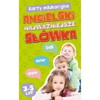 Karty edukacyjne. Angielski Najważniejsze słówka