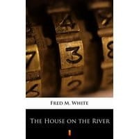 The House on the River