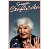 Danuta Szaflarska Jej czas