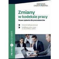 Zmiany w kodeksie pracy Nowe zadania dla pracodawców