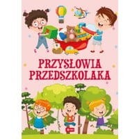 Przysłowia przedszkolaka (oprawa twarda)