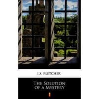The Solution of a Mystery