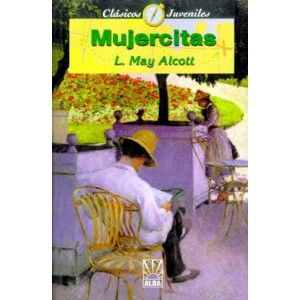 Mujercitas by Alcott, Louisa May