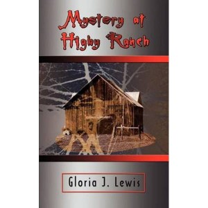 Mystery at Higby Ranch by Lewis, Gloria J.