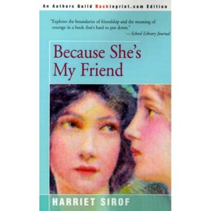 Because She's My Friend by Sirof, Harriet