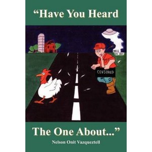 Have You Heard The One About... by Vazqueztell, Nelson Onit