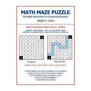 Math Maze Puzzle   The Math Alternative to Crossword Puzzle! by Colao, Ralph J.