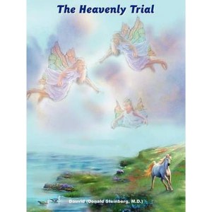 The Heavenly Trial by Steinberg, Donald