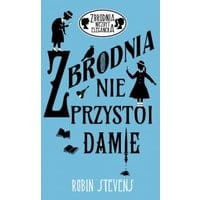 Zbrodnia nie przystoi damie