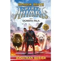 SPIRIT ANIMALS. Upadek Bestii Ognista fala