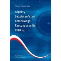 Aspekty bezpieczeństwa narodowego Rzeczypospolitej Polskiej